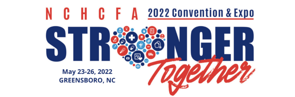 NCHCFA 2022 Convention and Expo: Stronger Together